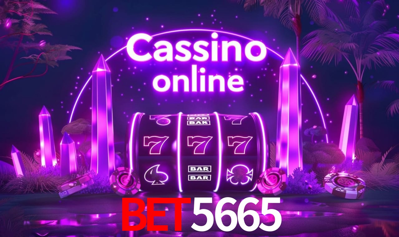 bet5665 - cassino ao vivo